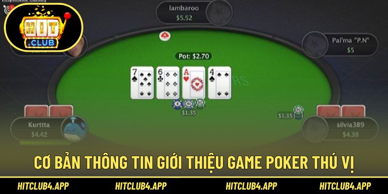Giới thiệu nhanh tựa game Poker ấn tượng tại Hitclub
