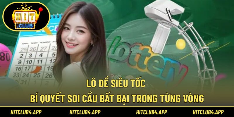 Lô đề siêu tốc