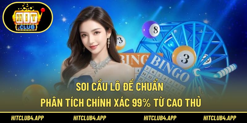 Soi Cầu Lô Đề Chuẩn